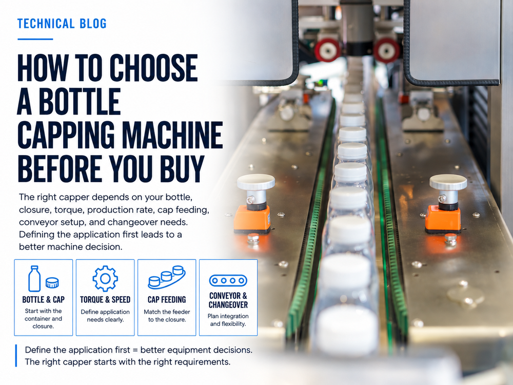 I Need a Bottle Capping Machine: How to Choose the Right Capper Before You Buy